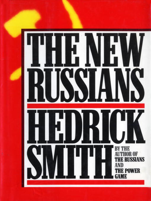 Title details for The New Russians by Hedrick Smith - Available